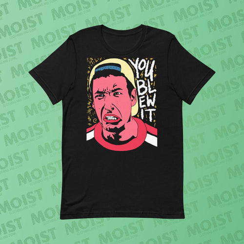 adam sandler billy madison movie you blew it quote shirt black front