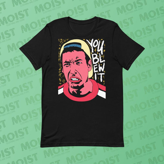 adam sandler billy madison movie you blew it quote shirt black front